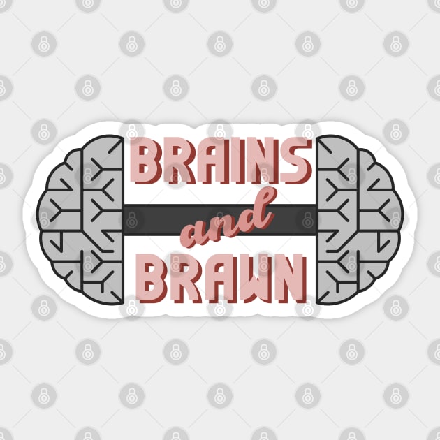 Brains And Brawn Sticker by inotyler